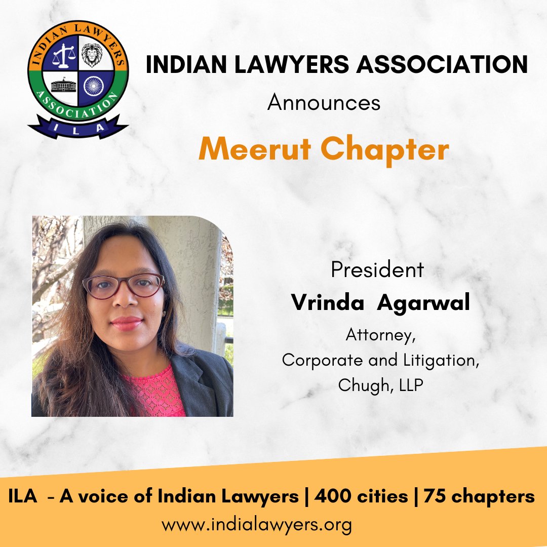 We are delighted to welcome our newest president at ILA, Vrinda Agarwal, who will be leading the ILA activities in #Meerut

Vrinda is an Attorney in the Corporate &amp; Litigation Team at <a href="/chughllp/">Chugh, LLP</a>.

#Law #Lawyers #Litigation #Attorney