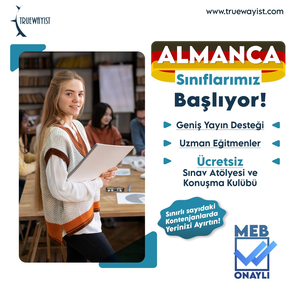 truewayist's tweet photo. Almanca Sınıflarımız Başlıyor!  
-Konusunda Uzman Eğitmenler
-Geniş Yayın Desteği
-Türkiye’nin En Kaliteli “Almanca Konuşma Kulübü” 
-Almanya Aile Birleşimi Sınav Atölyesi
-TELC Sınav Atölyesi
0212 914 15 29 
0544 914 15 29  
https://t.co/iUz03NJpVh  
info@truewayist.com https://t.co/6SIsE1N21G