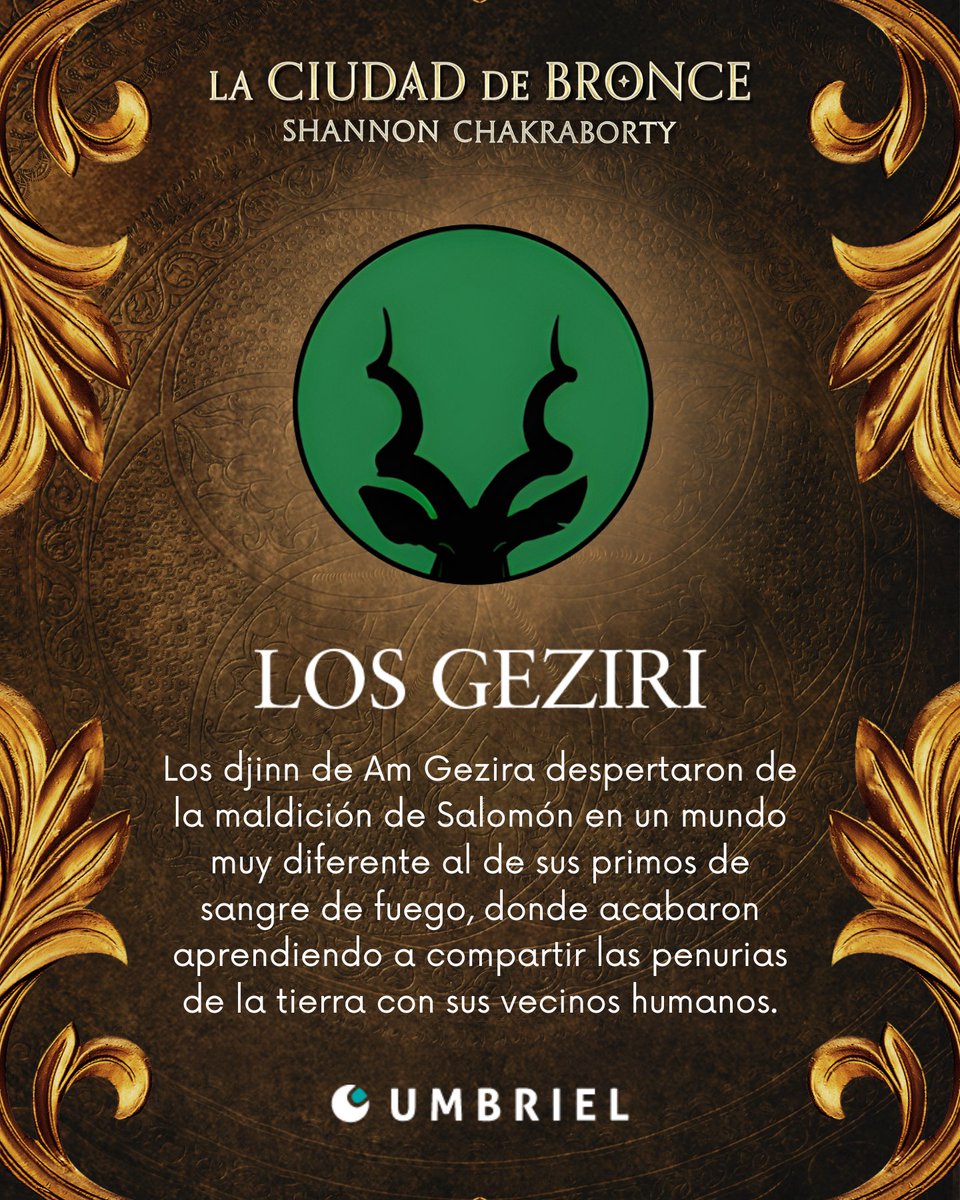 👉LOS GEZIRI

#LaCiudadDeBronce #ShannonChakraborty