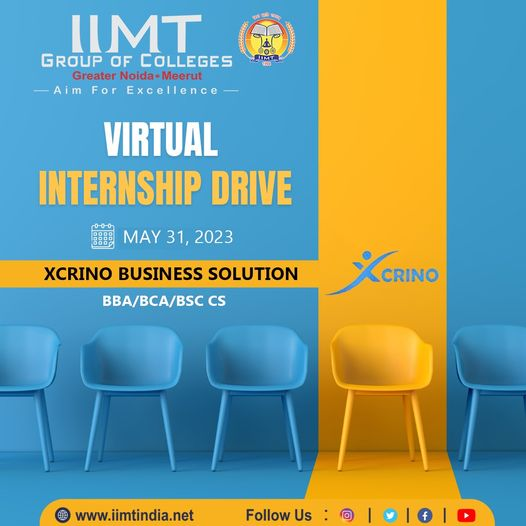 iimtnoida's tweet photo. Virtual  Internship drive for BBA /BCA/BSC CS students, Batch - 2023.
Company: 'XCRINO'.
Date: 31st May, 2023.
https://t.co/UOh7RIbr6l
Call us: 9520886860
#IIMTIndia #iimtgroupofcolleges #BCA #BBA #ManagementCollege
#internshipDrive #CampusRecruitment #BScCSIT
#EngineeringCollege https://t.co/j8OuEXNBnA
