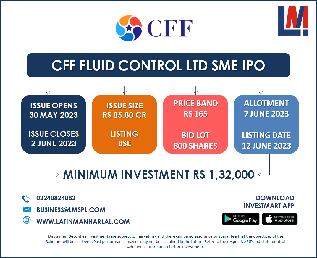CFF Fluid Control Ltd SME IPO is open for Subscription till 2 June 2023. To Subscribe: tinyurl.com/mw3hzj2a
Call: 02240824082 or Email: business@lmspl.com

#IPO #ipobid #smeipo #ipoalert  #ipos #IPOWatch #stockmarket #equity #equitymarket #stocks #cfffluid #cfffluidcontrolltd