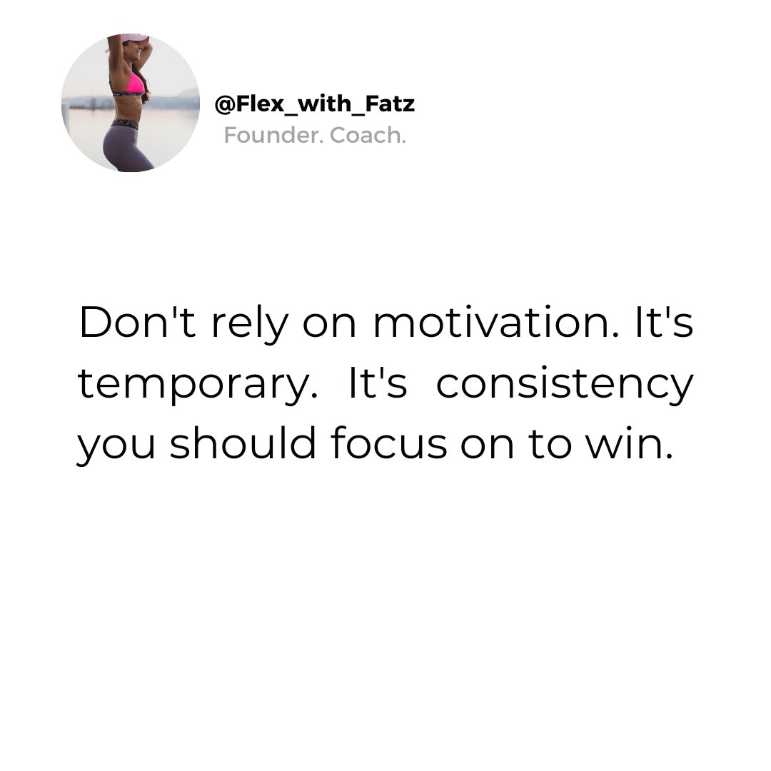 Consistency over motivation #consistencyiskey #win