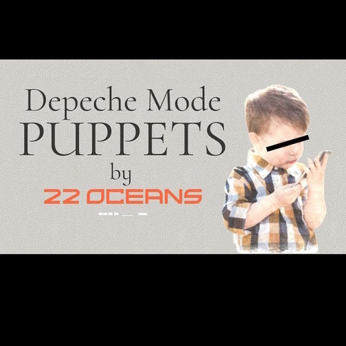 Draven_Taylor's tweet photo. Music Video:
Puppets (Depeche Mode Cover) by 22 Oceans

https://t.co/FULjCHAOsr

#Musiceternal #22Oceans #Puppets #DepecheMode #CoverSong #Synthwave #Dreampop #Chillout #UnitedKingdom https://t.co/j8NIVKyGLQ