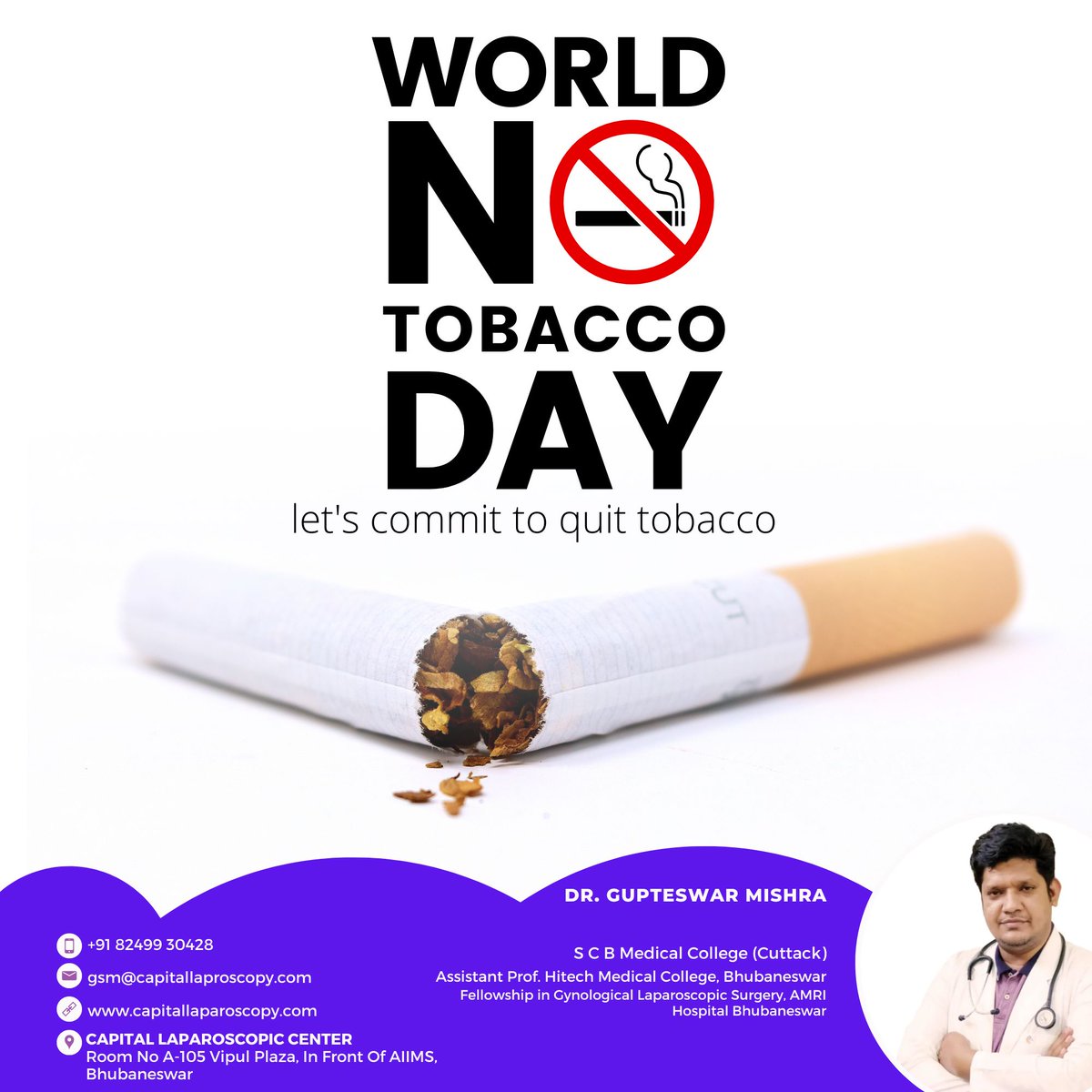 #WorldNoTobaccoDay #HealthMatters #QuitSmoking #HealthyLiving #TobaccoFreeLife #SayNoToTobacco #drgsmishr #bbsrlaparoscopy #bbsrgynicdoctor #capitallaparoscopy