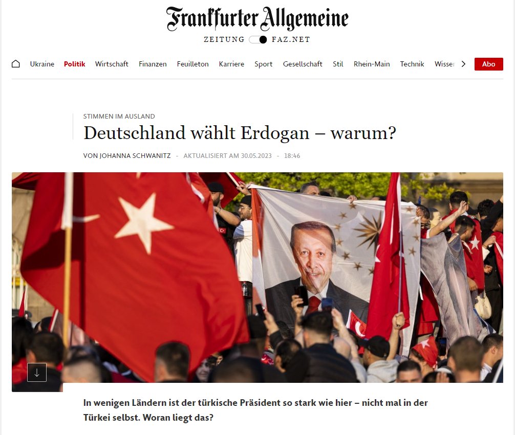 🇩🇪Frankfurter Allgemeine Zeitung: 

ALMANYA ERDOĞAN'I SEÇTİ 

Cumhurbaşkanı bu ülkede, neredeyse hiçbir yerde olmadığı kadar güçlü.