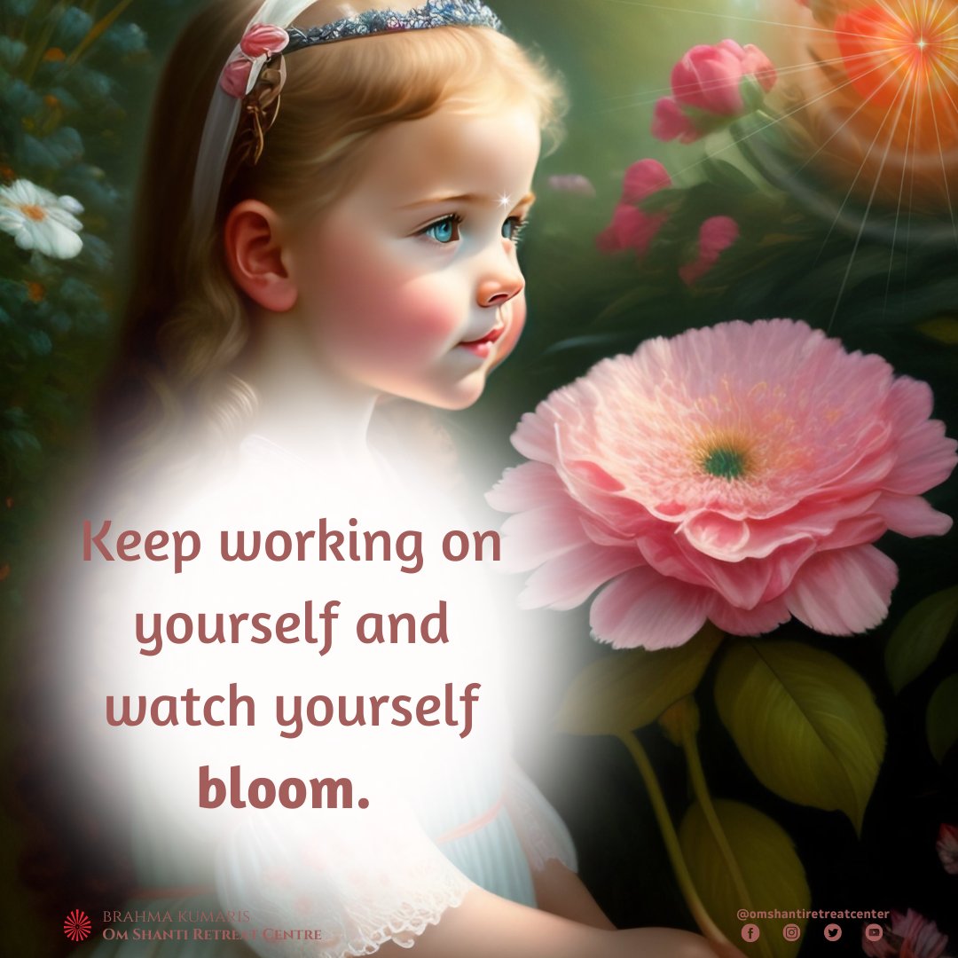 Keep working on yourself and watch yourself bloom.

#omshantiretreatcenter #omshantiretreatcentre #orc #brahmakumaris #wisdom #spiritual #thoughtoftheday