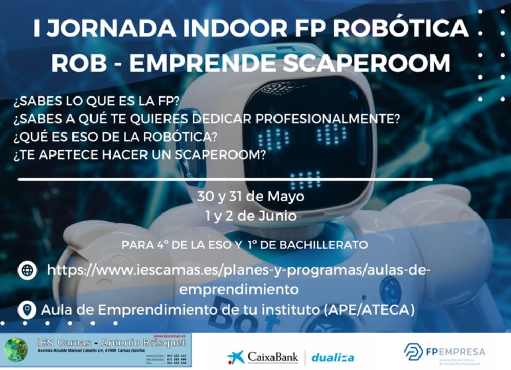 iescamas's tweet photo. #APE/ATECA. Los días 30 y  31 de mayo y,  1 y 2 de junio, tendrá lugar la𝗧𝗲𝘅𝘁 𝗜 𝗝𝗼𝗿𝗻𝗮𝗱𝗮 𝗜𝗻𝗱𝗼𝗼𝗿 𝗱𝗲 𝗙𝗣 𝗿𝗼𝗯𝗼́𝘁𝗶𝗰𝗮 𝗮 𝘁𝗿𝗮𝘃𝗲́𝘀 𝗱𝗲𝗹 𝗥𝗼𝗯 - 𝗦𝗰𝗮𝗽𝗲𝗿𝗼𝗼𝗺.  @CABK_Dualiza 
#Apoyamos la #FP #iescamas @fp_empresa #sevilla https://t.co/vQbusF3CEr