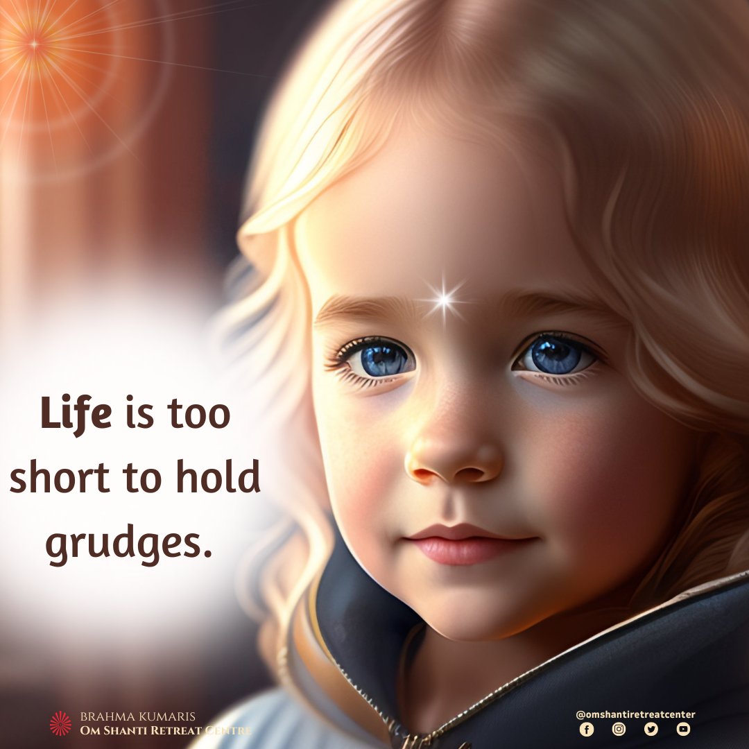 Life is too short to hold grudges.

#omshantiretreatcenter #omshantiretreatcentre #orc #brahmakumaris #wisdom #spiritual #thoughtoftheday