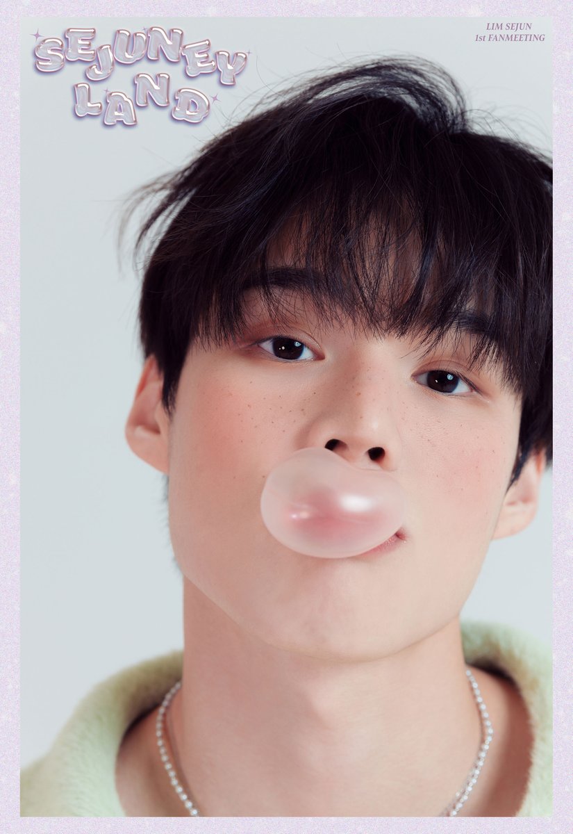 [#임세준]
LIM SEJUN 1st FANMEETING <Sejuney Land>
Concept Photo🫧🎡

🗓 23.06.03(토) 2PM / 6PM (KST)
🎡 동덕여대 백주년기념관
🎟 멜론티켓
kko.to/Ptx-jfJZxp

#세준 #LIMSEJUN #Sejuney_Land