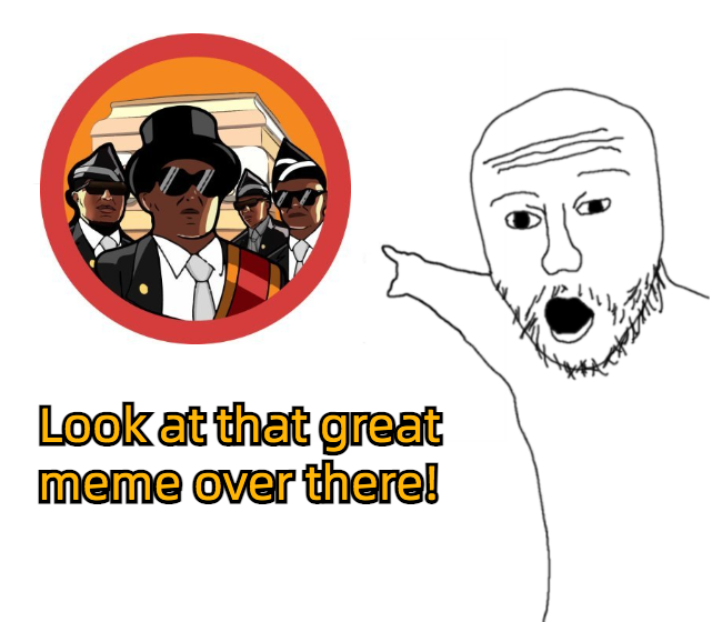 LOLDANCECOFFIN's tweet photo. Great meme $COFFIN ⚰️ https://t.co/sSTy7miaY0