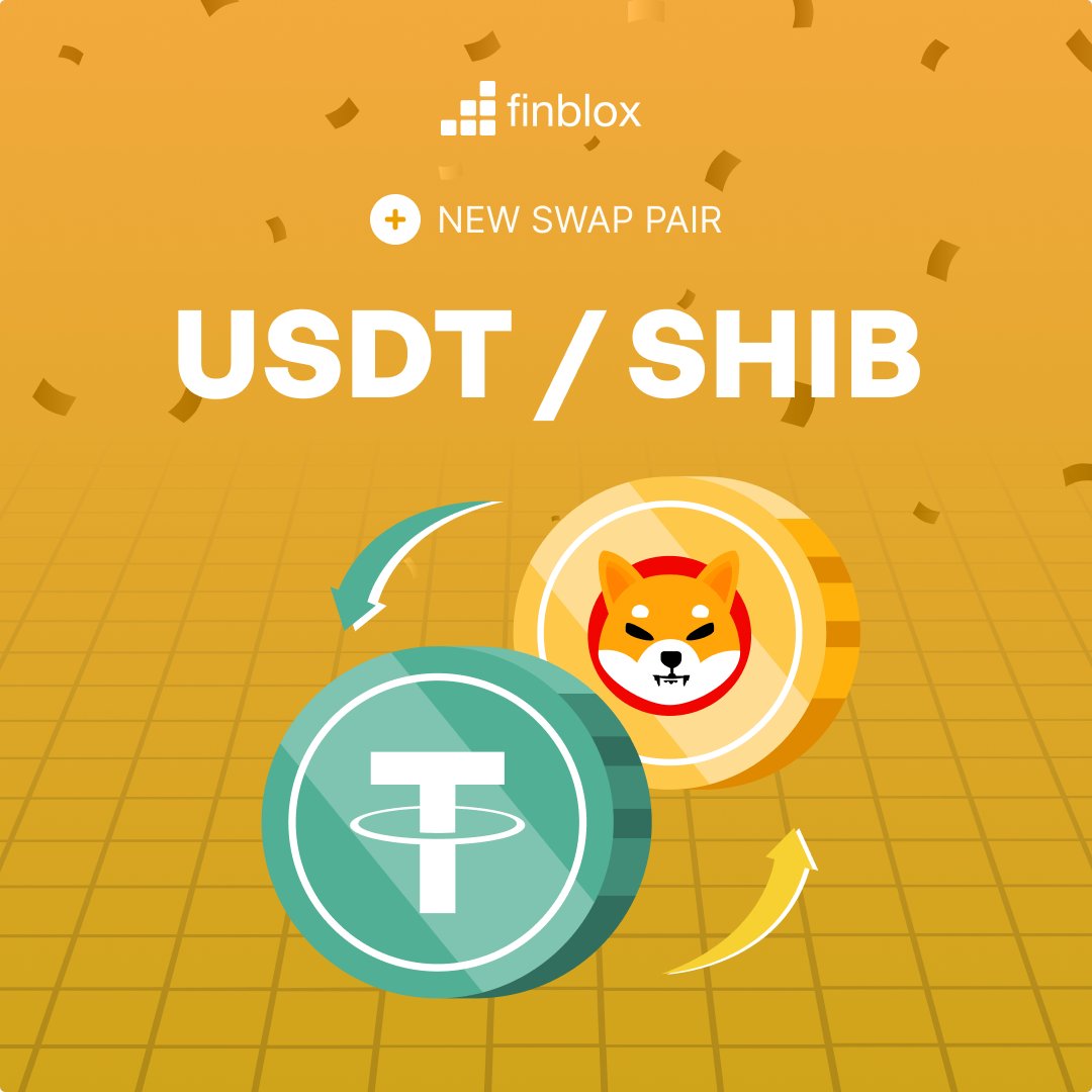 📢 Exciting News! @Finblox has just launched a new swap pair: USDT/SHIB! 🎉

💱 Trade the stability of USDT (Tether) with the adventure of SHIB (Shiba Inu) on the Finblox platform 🔄💎
finblox.com

Earn impressive yields on your investments with 10% APY on SHIB and 5%