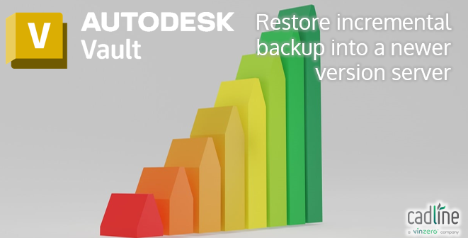#AutodeskVault - Restore incremental backup into a newer version server
cadlinecommunity.co.uk/hc/en-us/artic…