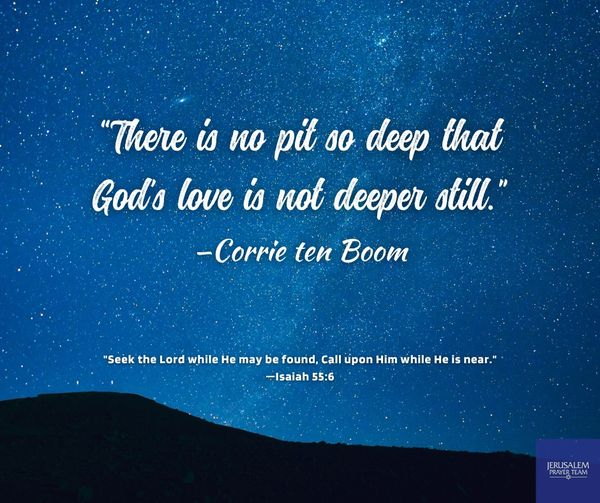 “There is no pit so deep that God’s love is not deeper still.”
—Corrie ten Boom

#BookToMovie #TheHidingPlace #CorrieTenBoom
“Pray for the PEACE of Jerusalem: They shall prosper that LOVE thee.”
—Psalm 122:6