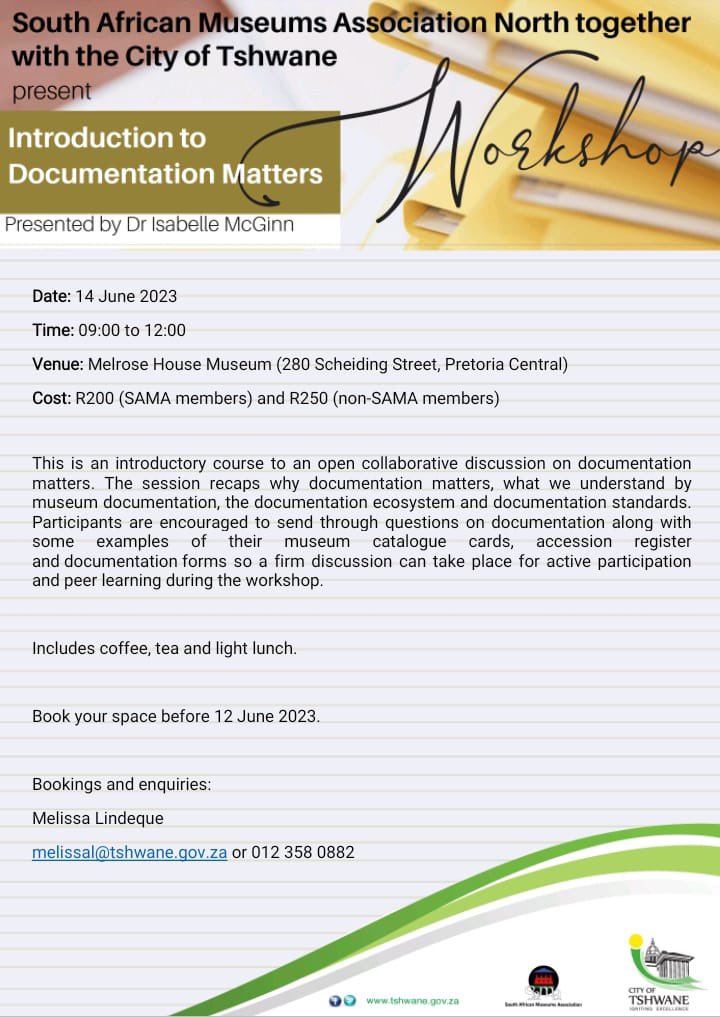 📣 WORKSHOP!📣

“Introduction to Documentation Matters” presented by Dr Isabelle McGinn.

This is an introductory course to an open collaborative discussion on documentation matters.

Book your space before 12 June 2023! #SAMANorth #museumdocumentation