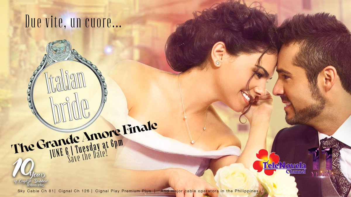 TeleNovelaPH's tweet photo. Siete tutti invitati to THE Wedding Finale of the Year!
Here comes the #ItalianBride: The Grande Amore Finale. Save the date this June 6, Tuesday at 6pm on TeleNovela Channel Philippines!
#DueVite #MuchachaItalianaVieneaCasarse #Boda #Kasal #Wedding @liviabritoof @JoseRon3 https://t.co/tvMWWm3DDH