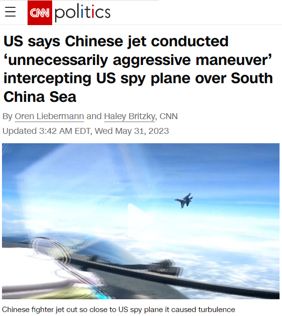 I'm sure if China were flying jets along the coast of New York the US wouldn't display any "unnecessarily aggressive maneuvers", and the entire Western media class wouldn't be hysterically foaming at the mouth calling for World War 3