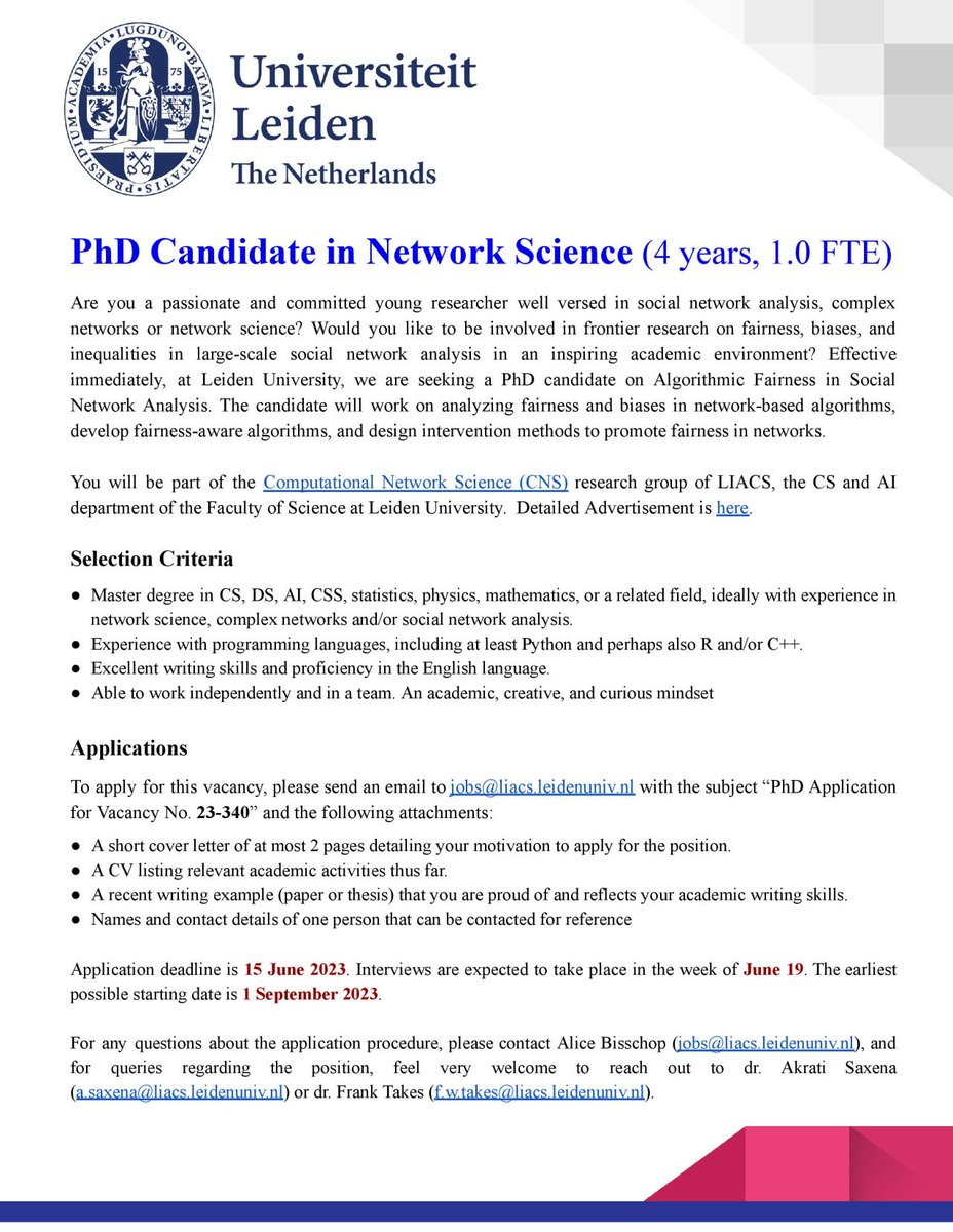 15 DAYS LEFT to apply for open PhD Position.

If you have any questions feel free to ask me or @franktakes  .

For more details click here: lnkd.in/e8DVCnHS 

#phd #fairness #datascience #networkscience