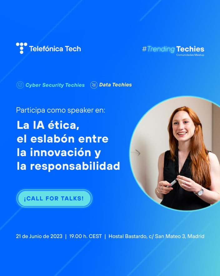 TelefonicaTech's tweet photo. 📢 ¡Convocatoria Call for Talks! "La IA ética, el eslabón entre la innovación y la responsabilidad".
🗓️ 21/06
🕖19h
📍@Bastardohostel
Demuestra tu conocimiento en #IA y participa en este evento único.
Regístrate antes del 9 de junio 👉🏻https://t.co/NPNCbFdUKG
#TrendingTechies https://t.co/k8iv7kvUdz