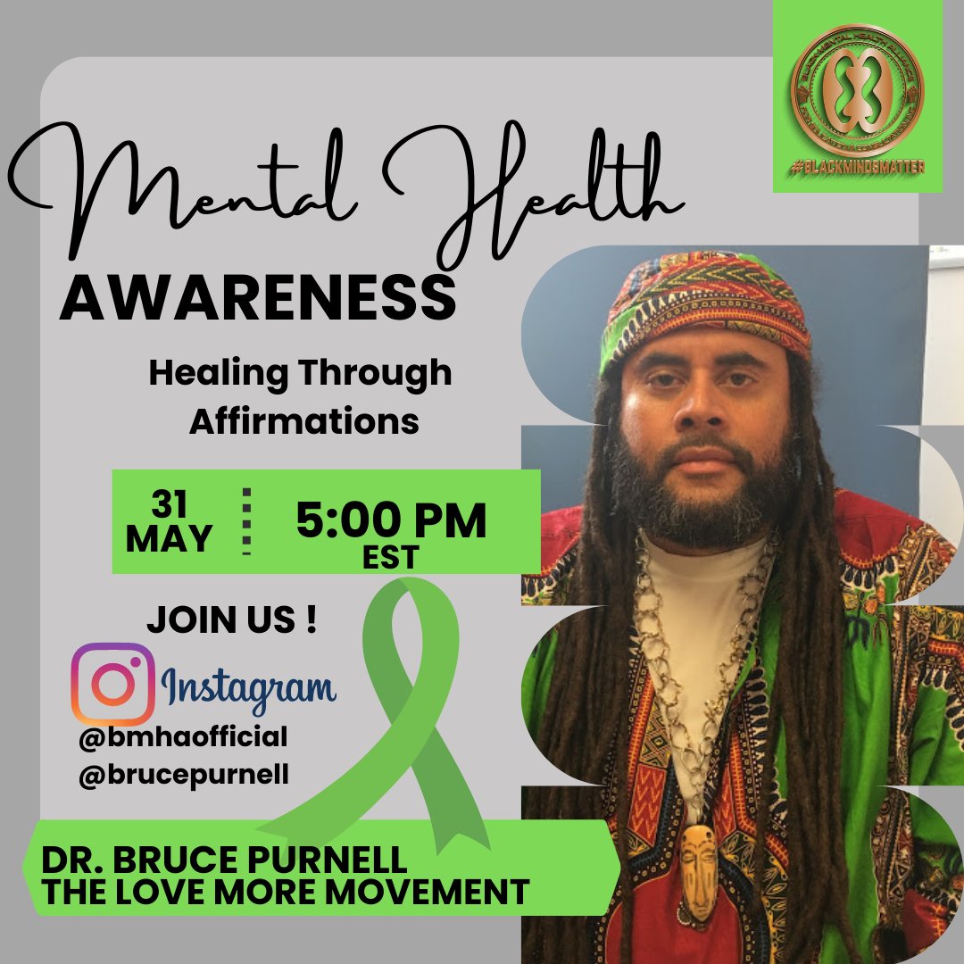 Tomorrow is the last day of Mental Health Awareness Month, but the work doesn’t stop there! Please tune in Wednesday, May 31st at <a href="/5pm/">5pm.co.uk</a> EST to hear Dr Bruce and Brother Richard Rowe speak about Affirmations at BMHAs @bmhaoffical Mental Health Awareness Instagram Live Marathon.