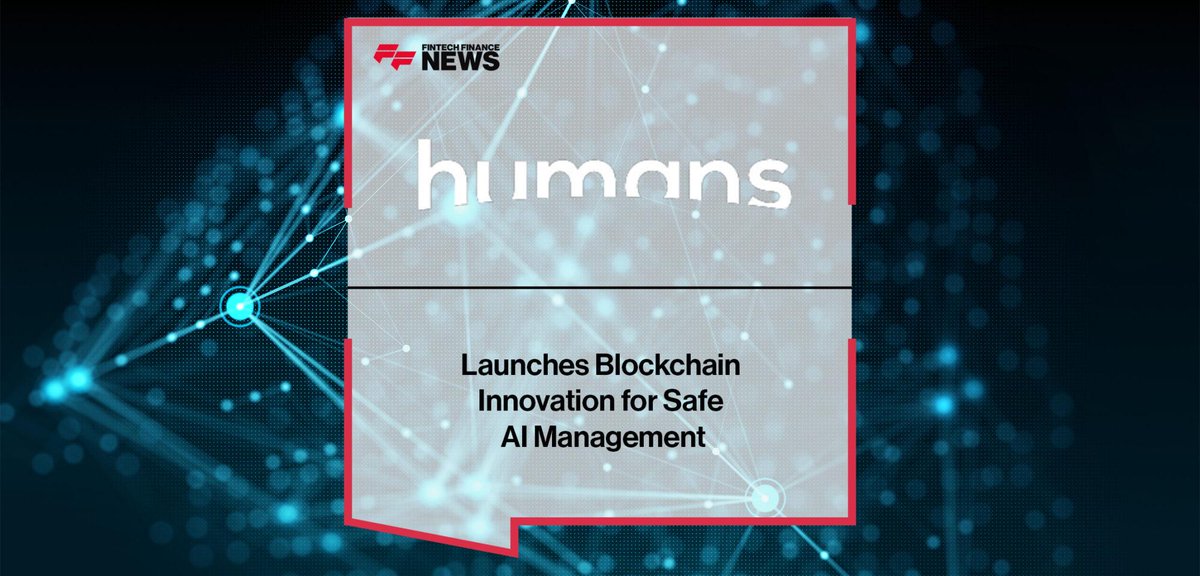 Humans.AI Launches Blockchain Innovation for Safe AI Management
ffnews.com/newsarticle/cr…
#Fintech #Banking #Paytech #FFNews
