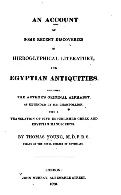 #OTD 250 years ago, Thomas Young (1773-1829) was born 🥳 A polymath working also on linguistic topics such as the decipherment of the Egyptian hieroglyphs, the development of a universal phonetic alphabet or the coining of the term 'Indo-European'.

#LinguisticBirthdays #Histlx