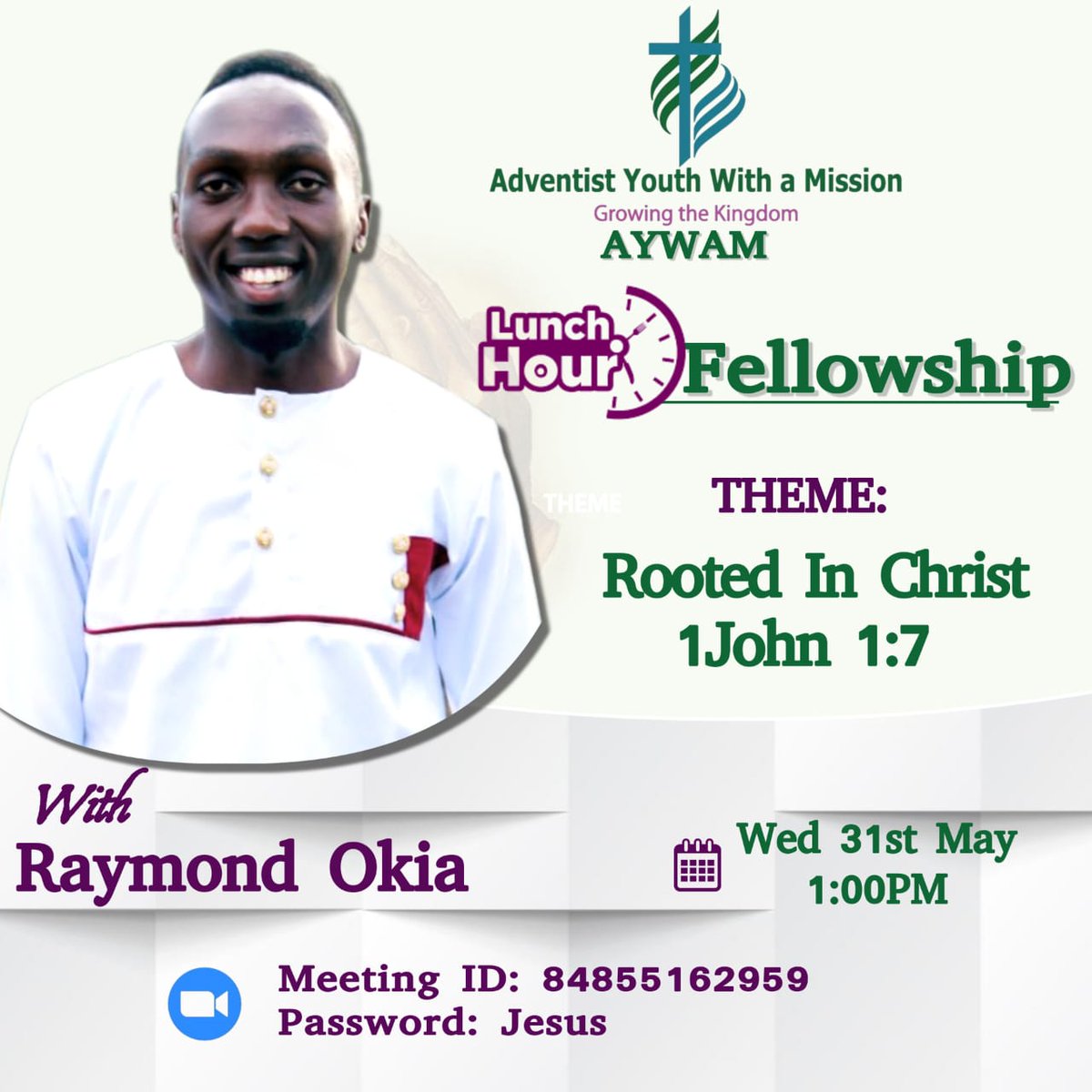 adventistywam's tweet photo. Join us for AYWAM Lunch hour fellowship.

Date: 31st May 2023

Time: 1:00 PM EAT

Link: https://t.co/sNyFK0M3Pk

Speaker: Mr Raymond Okia https://t.co/ylWX76FDd3