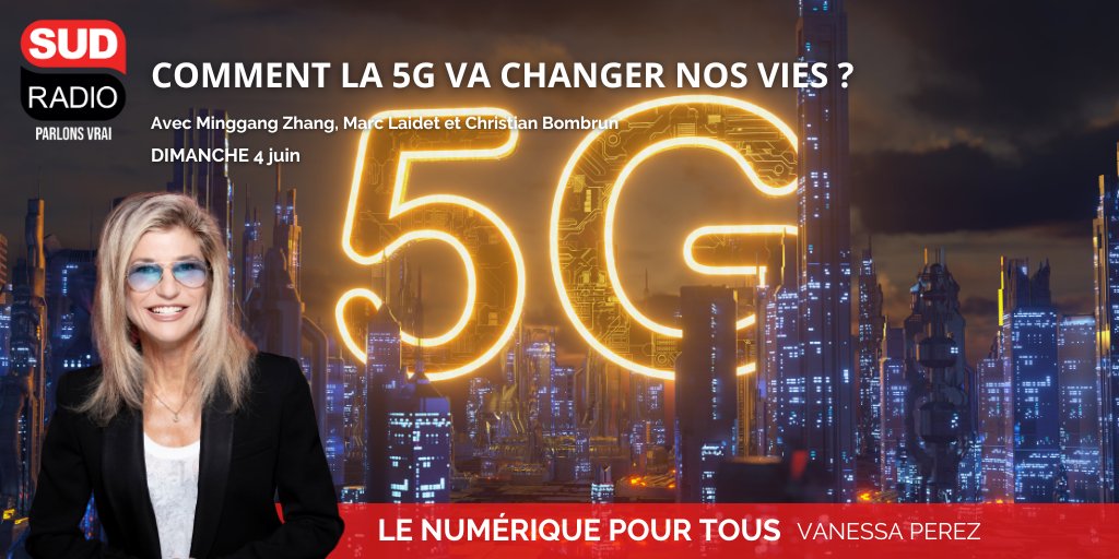 Sud Radio (@sudradio) on Twitter photo 📢 Comment la 5G va changer nos vies ?
➡️ On en parle dans Le Numérique pour tous présenté par <a href="/VanessaPerez_VP/">Vanessa Perez</a>
🗣 Avec <a href="/Minggang_Zhang/">Minggang Zhang</a>, Marc Laidet et <a href="/cbombrun/">Christian Bombrun</a>
📍 Aujourd'hui à 16h30 ! 📢 Comment la 5G va changer nos vies ?
➡️ On en parle dans Le Numérique pour tous présenté par <a href="/VanessaPerez_VP/">Vanessa Perez</a>
🗣 Avec <a href="/Minggang_Zhang/">Minggang Zhang</a>, Marc Laidet et <a href="/cbombrun/">Christian Bombrun</a>
📍 Aujourd'hui à 16h30 !