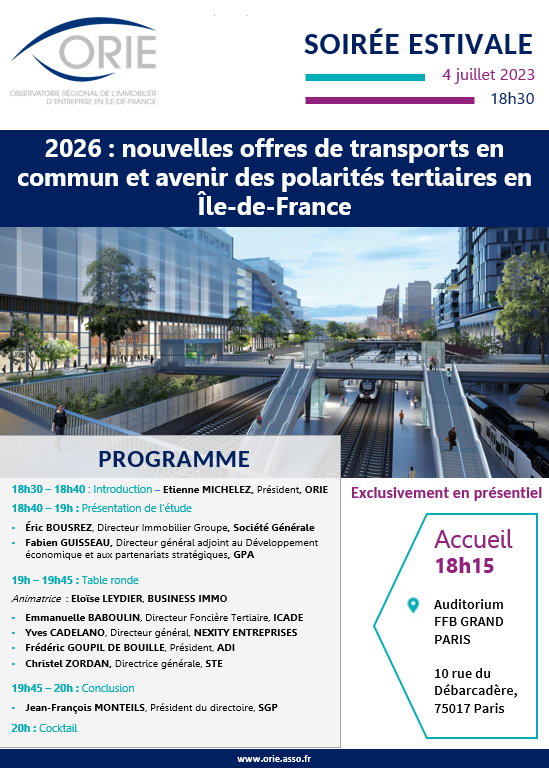 PROGRAMME – SOIREE ESTIVALE
Présentation de l'étude : "2026 : nouvelles offres de transports en commun et avenir des polarités tertiaires en IDF" le mardi 4 juillet à 18h30. Inscrivez-vous ici : orie.asso.fr/inscription_ma…
#immobilier #bureau #GPE