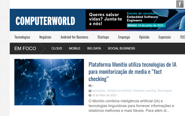 More press coverage on the official launch of Monitio for #mediaIntelligence: We made it to Computer World Portugal ! computerworld.com.pt
"Monitio combines #artificialIntelligence (AI) and #language technologies to provide better and more reliable information and reports."