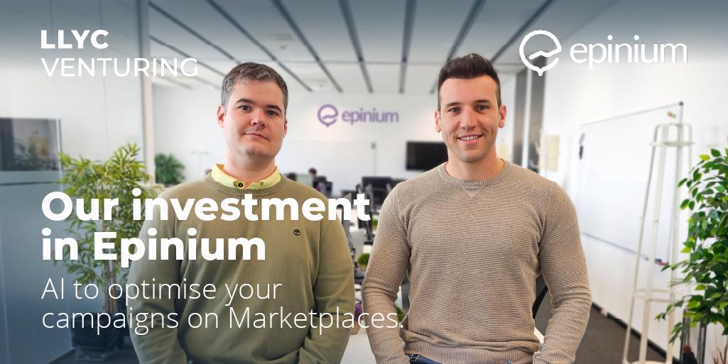 ➡️ <a href="/llyc_venturing/">LLYC Venturing</a> leads a funding round in <a href="/epiniumCOM/">Epinium</a>, investing €200,000 in this leading Amazon Marketplace platform dedicated to optimising the positioning, reach and sales of its customers' accounts with innovative solutions. 🚀 ow.ly/ossb104IWNM
