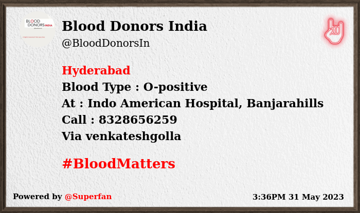 BloodDonorsIn's tweet photo. #Hyderabad
Need #Blood Type :  O-positive
Blood Component : Blood Platelets
Number of Units : 4
Primary Number : 8328656259
Patient : Sk Hameeda 
Via: @venkateshgolla
#BloodMatters https://t.co/ONeIpS7lwn