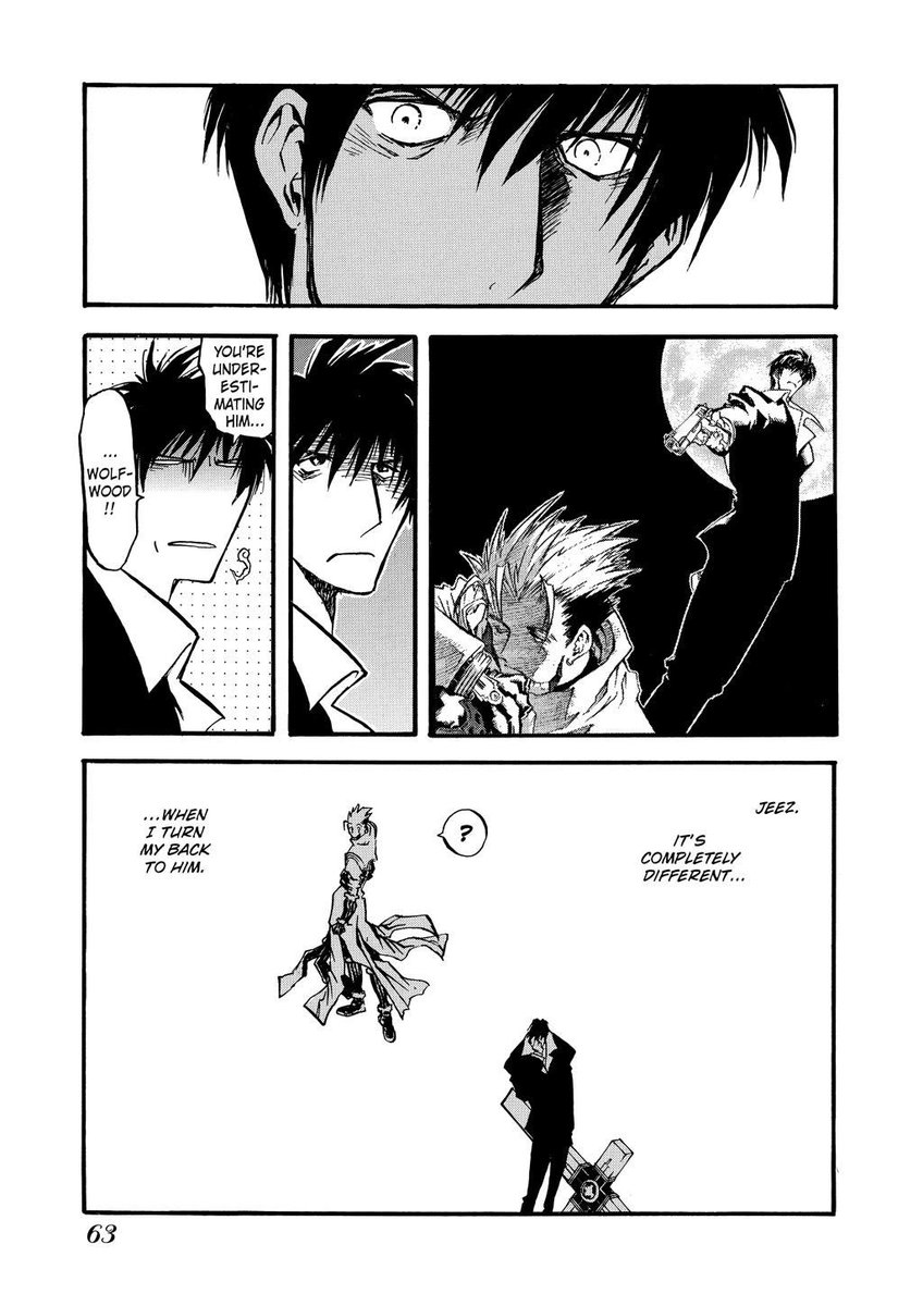 like in one of my faves, ch 35 aka wolfwood does not shoot chapter, the full journey of wolfwood's thoughts, his fears and what spurs him to pull a gun on vash and then his realization at the end of it, idk its good to me, i love comics and nightow's writing 