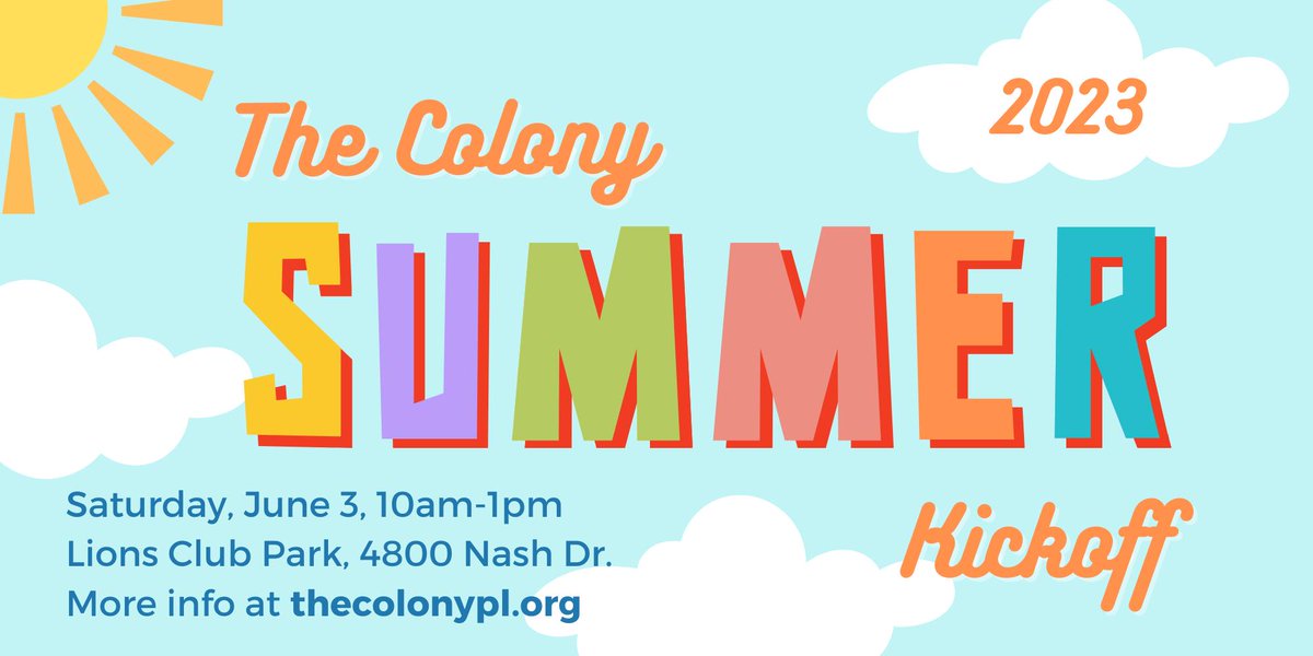TheColonyTexas's tweet photo. It's almost here! Join us this Saturday, June 3, for a spectacular kickoff to summer. Visit with @tcpltx, Parks & Recreation, @TheColonyPolice, #TCFD, Animal Services & @VisitTheColony. Call the Library for more information at 972-625-1900. #PlayTC https://t.co/AH9qsAndFo