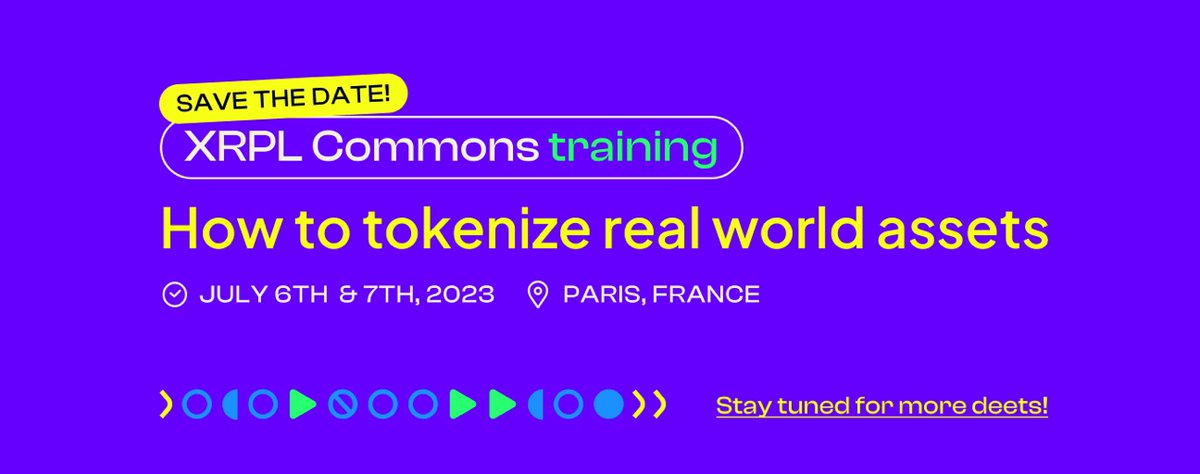xrpl_commons's tweet image. 📅 Save the date! #XRPL Training, July 6th &amp;amp; 7th in Paris, France. 🌍
🤝Join us for our first hands-on training on 
&quot;How to Tokenize Real-World Assets using the XRP Ledger&quot; led by experienced devs at our new @xrpl_commons HQ! #XRPL #DevTraining #Blockchain