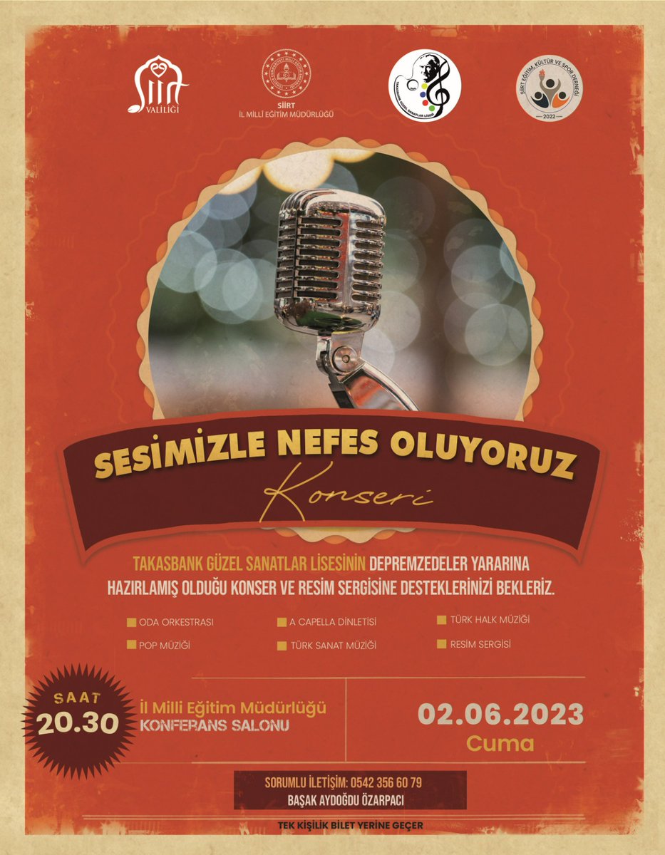 Valiliğimiz himayelerinde İl Millî Eğitim Müdürlüğü, Takasbank Güzel Sanatlar Lisesi ve Siirt Eğitim, Kültür ve Spor Derneği işbirliğinde depremzede ailelerimiz yararına "Konser" ve "Resim Sergisi" düzenlenecektir.

 📅2 Haziran 2023 
⏰20:30
📍Millî Eğitim Müd. Konferans Salonu