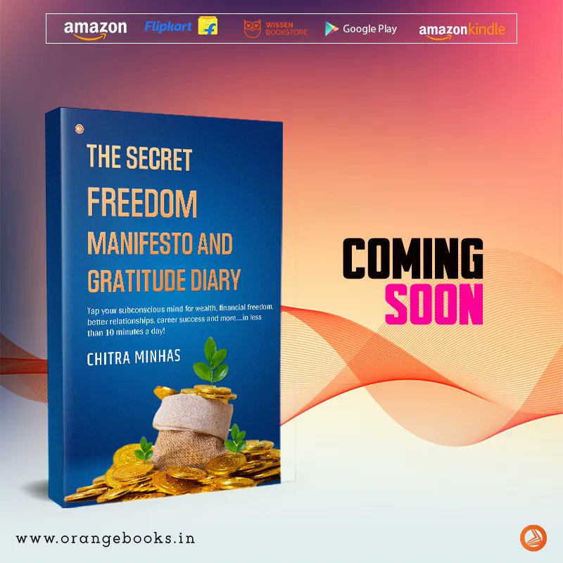 Chitra Minhas 's book "The Secret Freedom Manifesto and Gratitude Diary" is Coming Soon on Amazon, Flipkart, and Play store.

#orangebooks #newbook #bookstagram #books #booklover #author #bookworm #reading #authorsofinstagram #comingsoon #instadaily #reader #booklover #newarrival