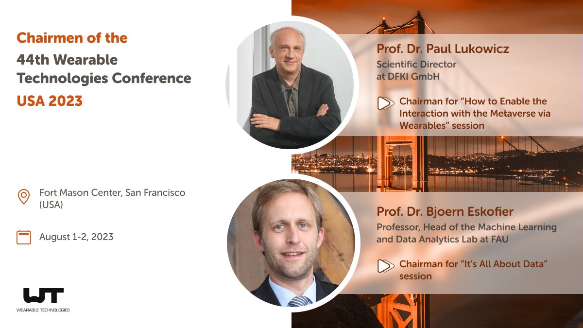 WearableTech's tweet photo. We are thrilled to introduce the first #Chairmen for the upcoming #WTUS23 conference: https://t.co/uRMTb5VwJU
๐จโ๐ผProf. Dr. Paul Lukowicz from the @DFKI and a renowned Professor of #AI
๐จโ๐ผProf. Dr. Bjoern Eskofier, a distinguished leader in the field of #digitalhealth (@UniFAU) https://t.co/atda9MWGEs
