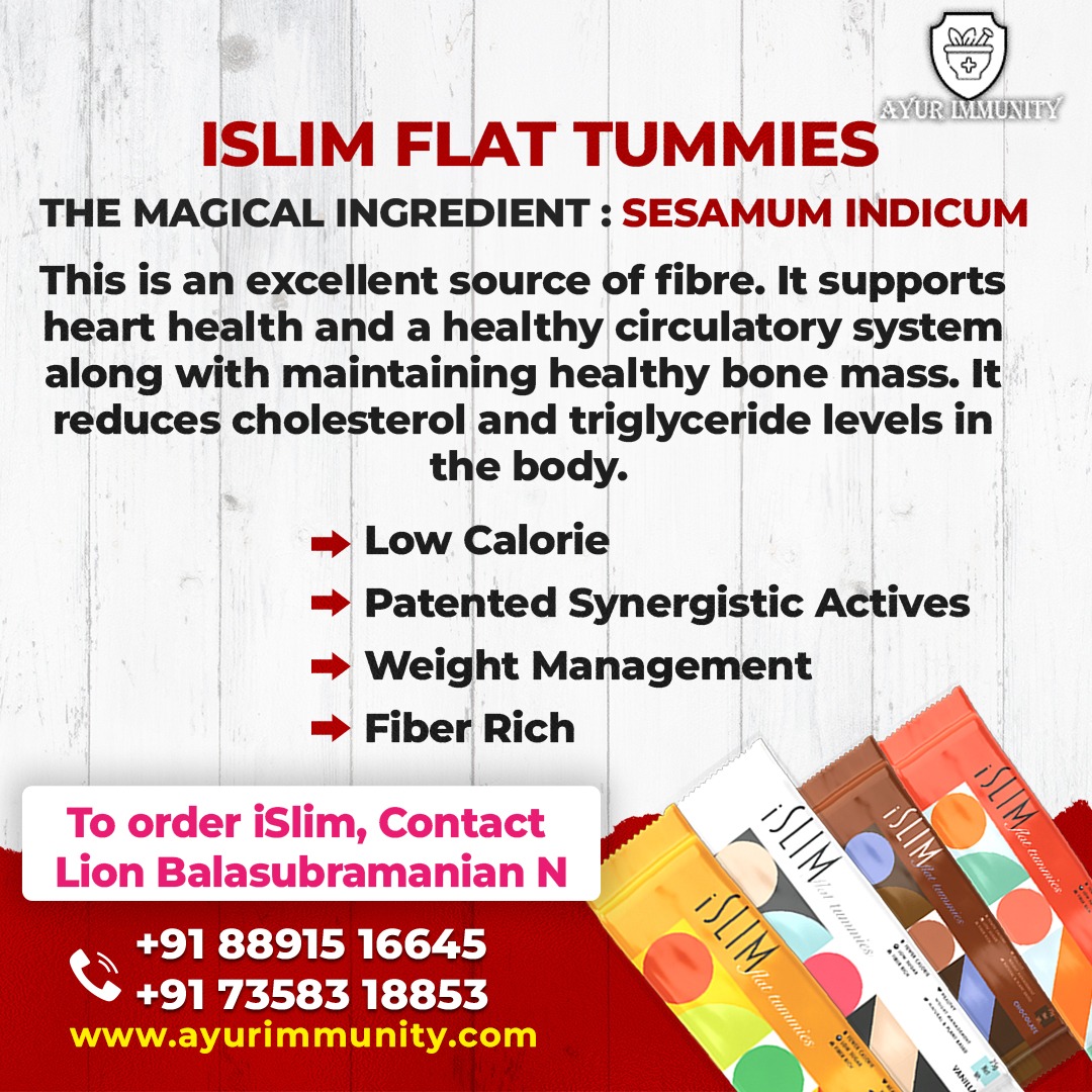 ayurimmunity's tweet image. ISLIM FLAT TUMMIES
➤ Low Calorie
➤ Patented Synergistic Actives
➤ Weight Management
➤ Fiber Rich
To order islim, Contact Lion Balasubramanian N @ +91 88915 16645 / +91 73583 18853
Visit our websit ayurimmunity.com
#flattummy #weightloss #reduceweight #reducetummy