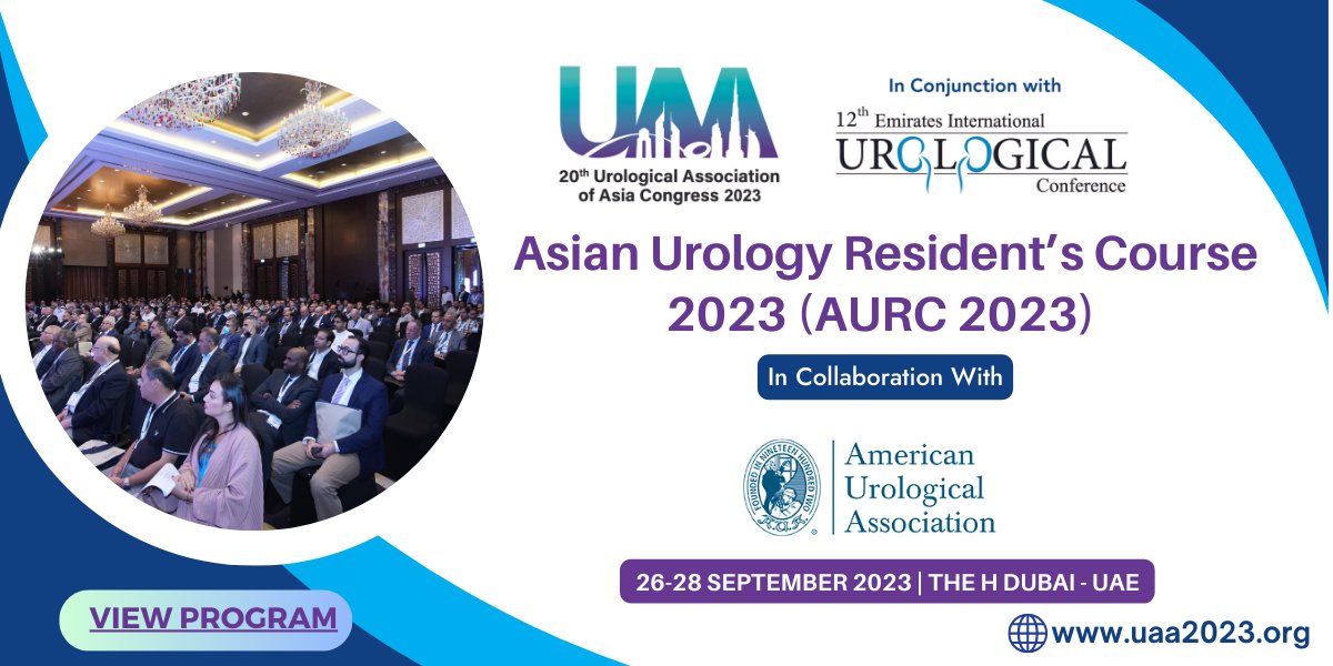 Join us at the Annual Asians Urology Residents Course (AURC)at the UAA - EUSC 2023 Dubai Congress, jointly organized by the Urological Association of Asia (UAA) and the @AmerUrological (AUA).
View program  - bit.ly/3IMUnkW

#AURC2023 #urologyconference