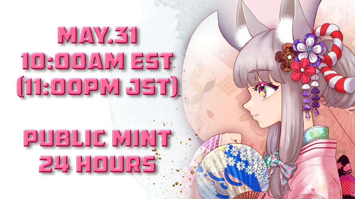 FoxFairyProject's tweet photo. 🦊Third round: Public Mint
1⃣Allocation Quantity:
Remaining quantity . MP：0.01 Eth + gas
2⃣DATE: May 31 EST(May 31 JST)
3⃣Start Time: 10:00am EST(11:00pm JST)
4⃣Duration: 24 hours

#Freemint #OAT #NFT https://t.co/IDRXa41mwG
