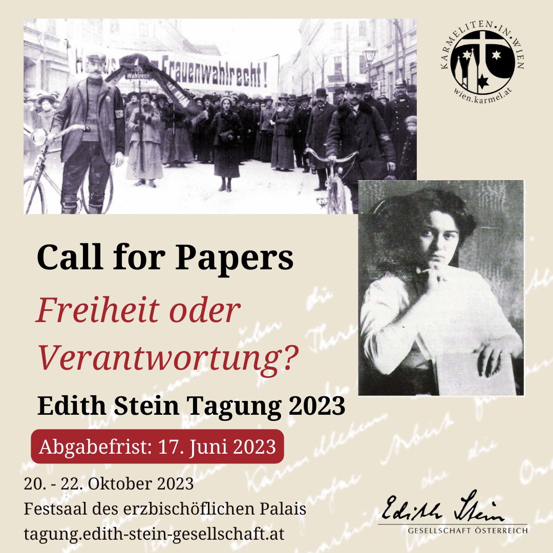 Erinnerung: #CFP Die Edith Stein Gesellschaft Österreich lädt Studierende und junge Forscher ein, sich an einer Tagung zum Thema 'Freiheit oder Verantwortung?' zu beteiligen: tagung.karmel.at #EdithStein #Freiheit #Verantwortung #Wien #Philosophie #Phänomenologie