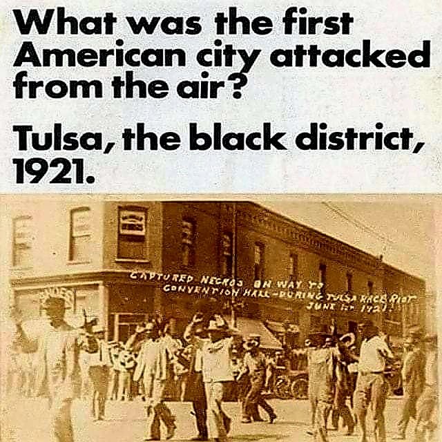 The Tulsa Race Riots began on May 31, 1921.

We cannot afford to forget. 

#BlackWallStreetMatters 
#BlackIdeasMatter 
#BlackLivesMatter 
#BlackBusinessesMatter 
#BlackWealthMatters 
#BlackSelfDeterminationMatters 
#beautifulisBLACK