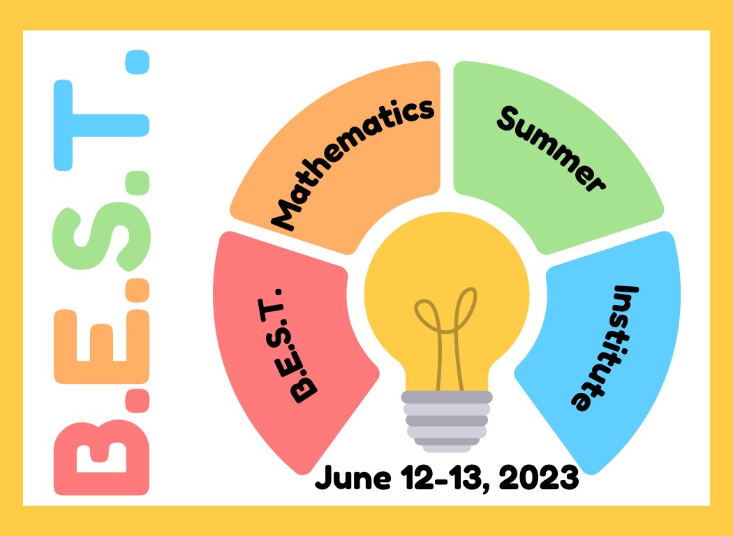 B.E.S.T Institute is soon approaching! This is a virtual event via WebEx. See you soon math minds.