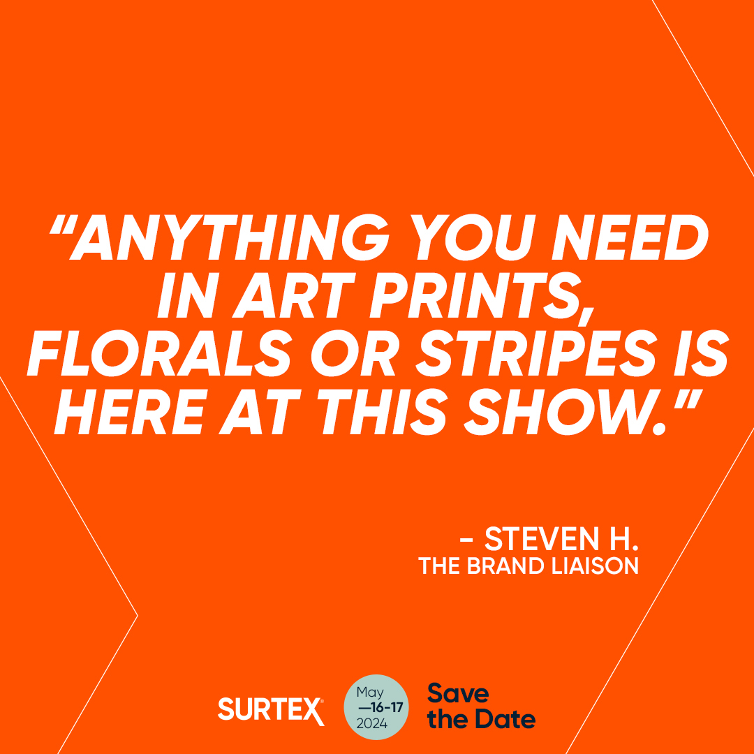 Anything you need, #SURTEX has got it!  Read what Steven H. from The Brand Liaison had to say about this year's show ⤵️