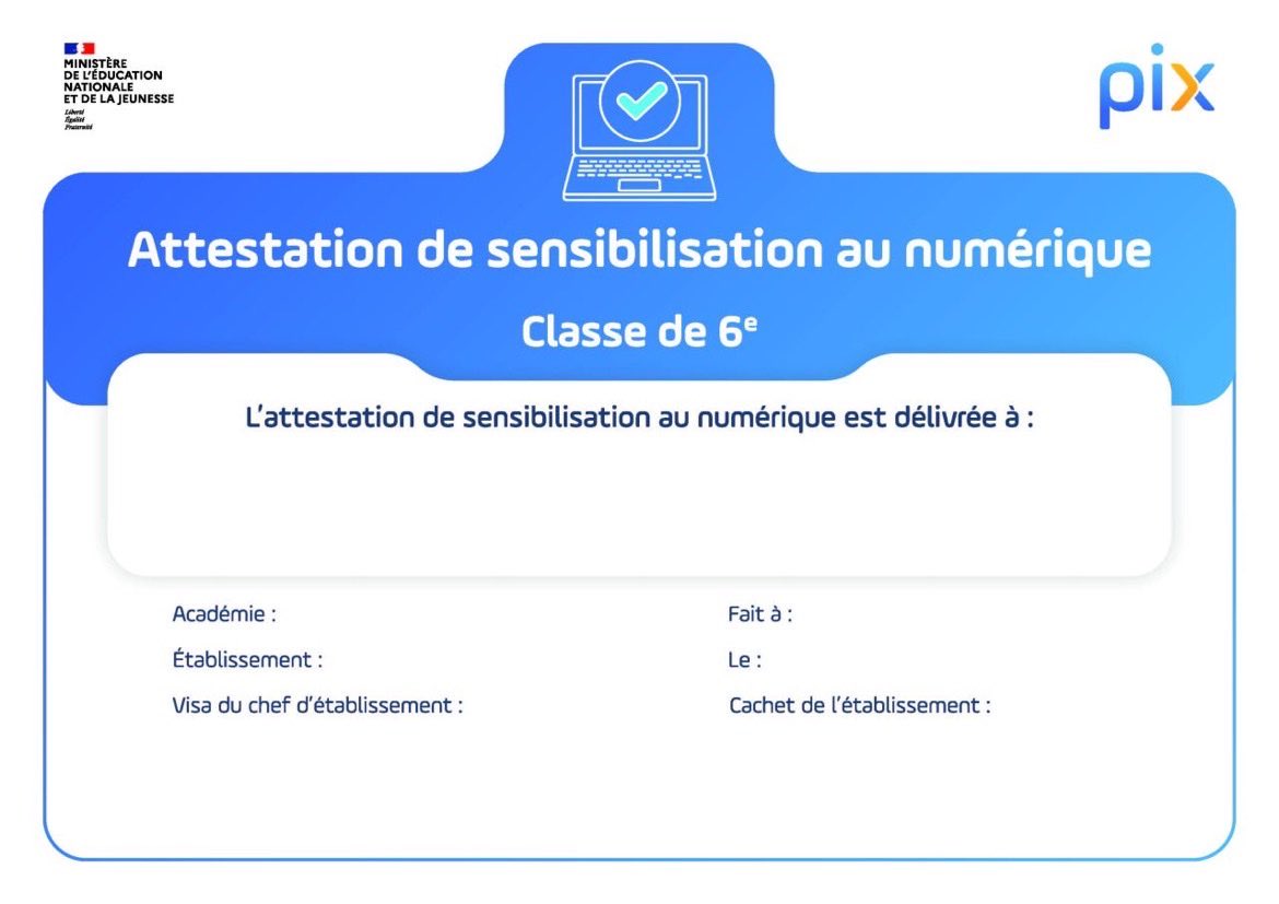 📢⚠️L’attestation Pix de sensibilisation au numérique en 6e est GÉNÉRALISÉE à tous les élèves de 6e dès la rentrée 2️⃣0️⃣2️⃣3️⃣ !