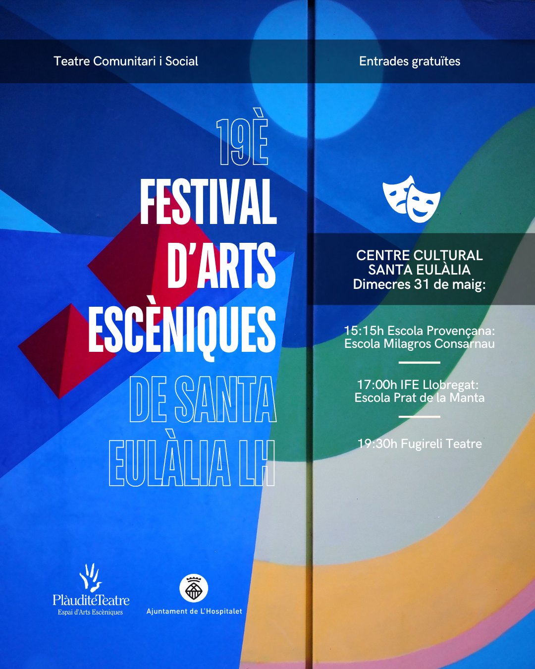 !9< Festivalde Artes Escénicas deSanta Eulàlia