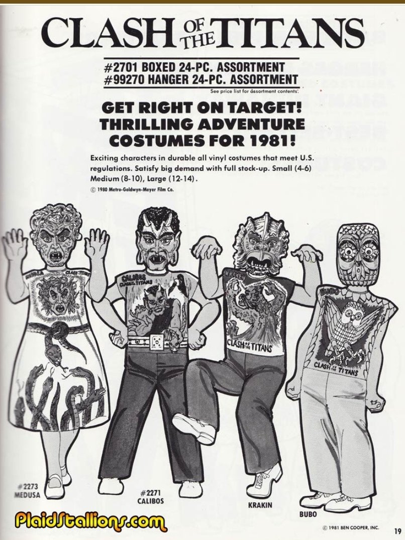 #ClashOfTheTitans #Collegeville #VintageHalloween
Check out these awesome 1981 Collegeville Halloween Clash of the Titans costumes. Persus, Zeus, Calibos, the Kraken, Medusa, and even the owl Bubo! Catalog pages are found at Brian's awesome website PlaidStallions.com 2 of 2