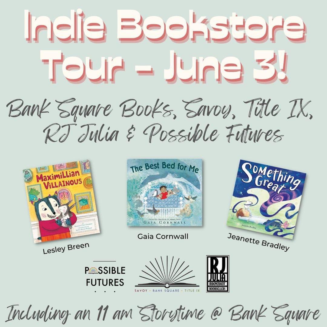 Join Gaia Cornwall @JeanetteBradley & me for a tour of eastern CT indie bookstores on June 3! Our tour will kick off with an 11am storytime at @banksquarebooks then we’ll be signing stock at @savoybookshopcafe  @titleixbookstore @possiblefuturesbooks @rjjulia 
@the_cat_agency