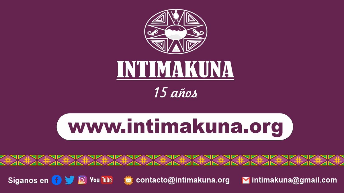intimakuna's tweet photo. La Fundación @intimakuna invita a seguirnos en nuestra página web https://t.co/Ho8EuhyUdm para estar enterado del acontecer diario de nuestra entidad, noticias, convocatorias y contenido audiovisual. Escríbanos a: contacto@intimakuna.org https://t.co/7jaA1978bb