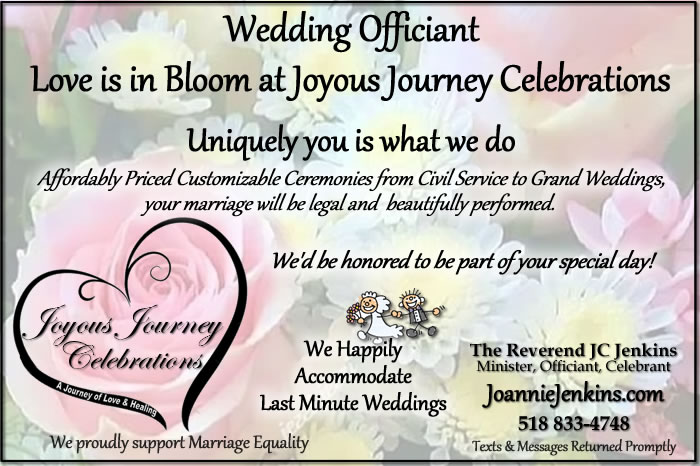 Professional Wedding Officiant in Fulton Co., Capital District, North Country, Hudson Valley & Surrounding Areas.
JoannieJenkins.com/weddings

#Weddings #LGBTQweddings #Officiant #FultonCountyWeddings #518Weddings #MarriageEquality #GetMarried #WeddingCeremonies #ElopeInGloversville